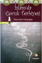 İslam'da Çocuk Terbiyesi