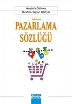 Açıklamalı Pazarlama Sözlüğü