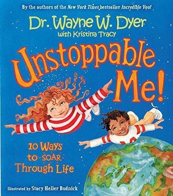 Boek 'Unstoppable Me!' met twee kinderen in gestreepte kleding die boven de aarde vliegen, met de tekst '10 Ways to SOAR Through Life'.