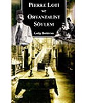 Pierre Loti ve Oryantalist Söylem