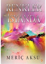 Renkler İsyanda