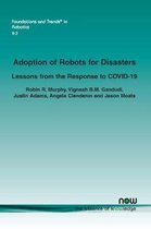 Adoption of Robots for Disasters