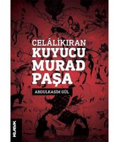 Celalikıran Kuyucu Murad Paşa