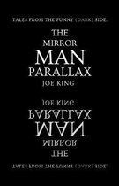 The Mirror Man Parallax.