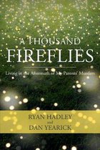 A Thousand Fireflies