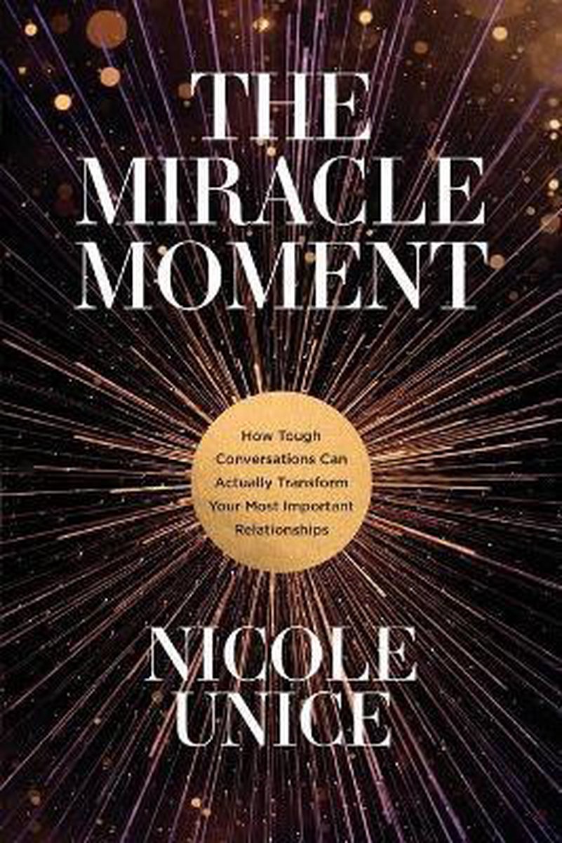 Miracle Moment, The van Nicole Unice