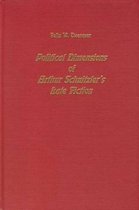Political Dimensions of Arthur Schnitzler's Late Fiction