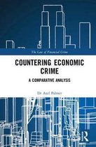 Countering Economic Crime in the Uk, the USA and Australia