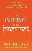 The Internet to the Inner-Net