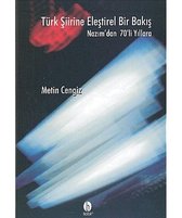 Türk Şiirine Eleştirel Bir Bakış Nazım'dan 70'li Yıllara