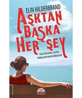 Aşktan Başka Her Şey