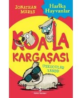 Koala Kargaşası Uykucular Yandı!