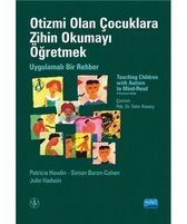 Otizmi Olan Çocuklara Zihin Okumayı Öğretmek