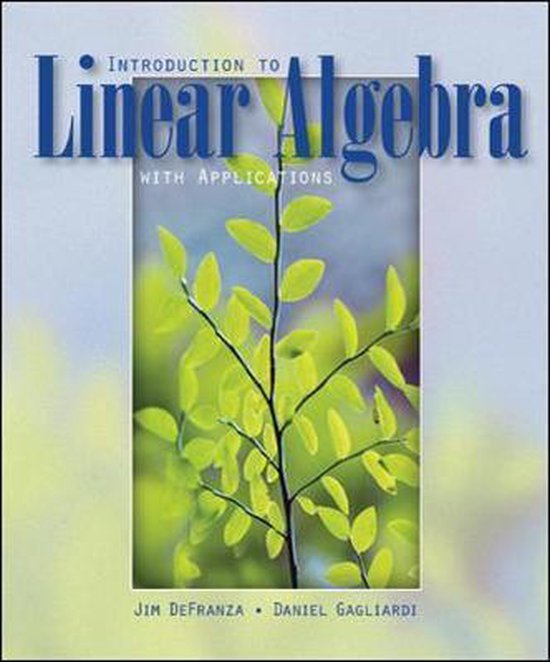 Introduction to linear algebra 9780073532356 james defranza