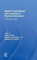 Digital Technologies and Learning in Physical Education