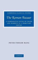 Cambridge Classical Studies-The Roman Bazaar