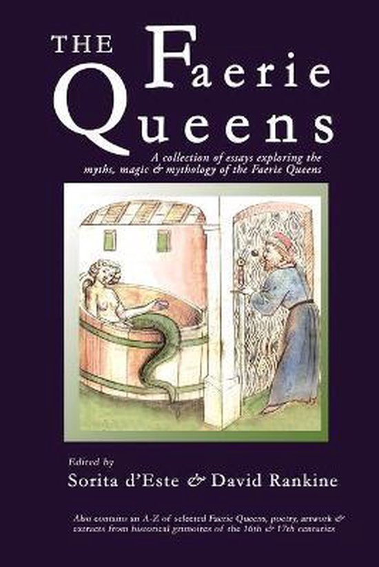 The Faerie Queens - A Collection of Essays Exploring the Myt ... - cover