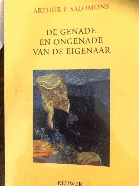 De genade en ongenade van de eigenaar
