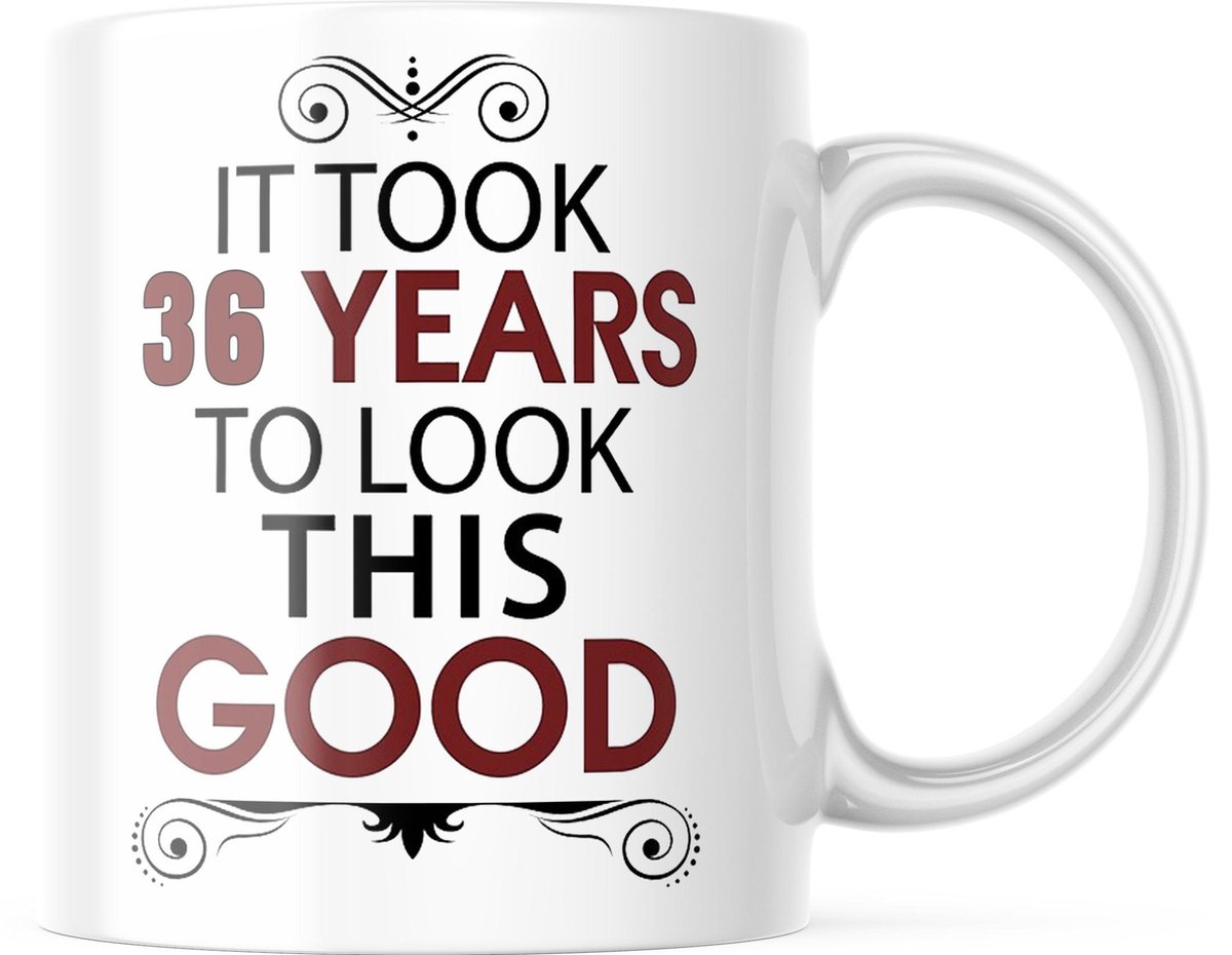 Verjaardag Mok It took 36 years to look this good