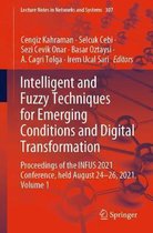Intelligent and Fuzzy Techniques for Emerging Conditions and Digital Transformation