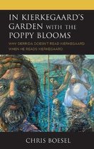 In Kierkegaard's Garden with the Poppy Blooms
