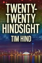 Twenty-Twenty Hindsight