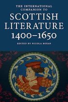 The International Companion to Scottish Literature 1400–1650