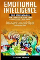 Emotional Intelligence: This Book Includes: How to Analyze People and Introducing Psychology