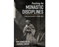 Practicing the Monastic Disciplines
