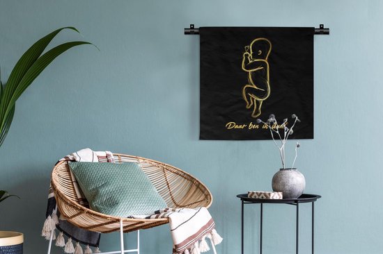 Wandkleed - Wanddoek - Baby - Daar ben ik dan! - Quotes - Goud - Spreuken - 60x60 cm - Wandtapijt