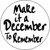 By Ronsie - Make it a December to remember sticker - etiket 10 stuks  - doorsnede 38mm - zwart wit - cadeaustickers - afsluitstickers - decoratie stickers - Kerst - Feestdagen stic