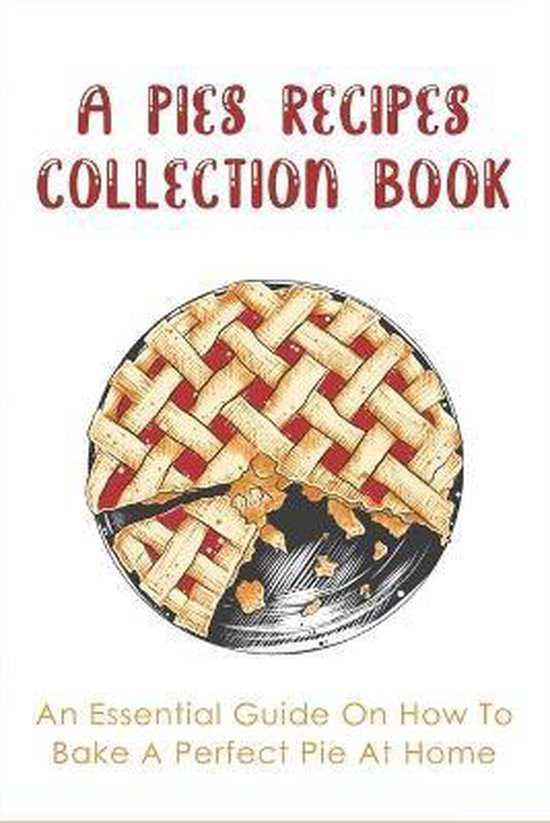 A Pies Recipes Collection Book - cover