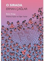 O Sırada - İkinci Kitap