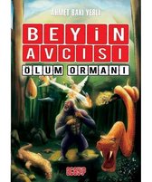 Beyin Avcısı 4 Ölüm Ormanı