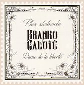 Branko Galoic - Ples Slobode - Danse De La Liberte (CD)