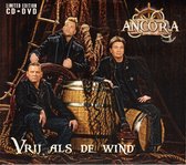 Ancora - Vrij Als De Wind Edition (2 CD) (Limited Edition)