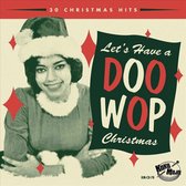 Various Artists - Let's Have A Doo Wop Christmas (CD)