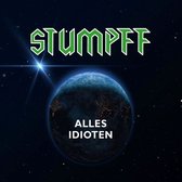 Tommi Stumpff - Alles Idioten (CD)