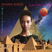 Amira Kheir - Mystic Dance (CD)