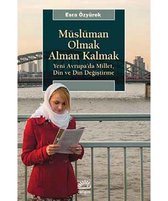 Müslüman Olmak Alman Kalmak