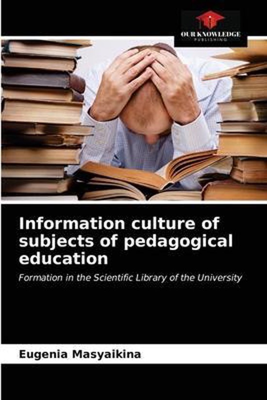 Information culture of subjects of pedagogical education - cover