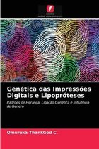 Genética das Impressões Digitais e Lipopróteses