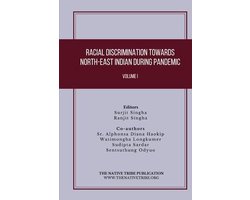 Racial Discrimination towards North-East Indian during Pandemic
