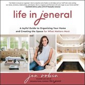 Life in Jeneral: Create the Space for What Matters Most
