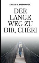 Der lange Weg zu dir, Cheri