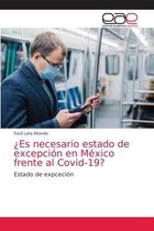 ¿Es necesario estado de excepción en México frente al Covid-19?