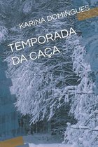 Temporada Da Caca