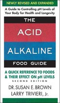 Acid Alkaline Food Guide - Second Edition