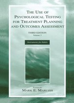 The Use of Psychological Testing for Treatment Planning and Outcomes Assessment: Volume 3