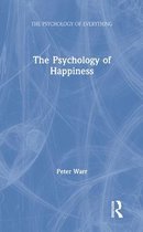 The Psychology of Everything-The Psychology of Happiness